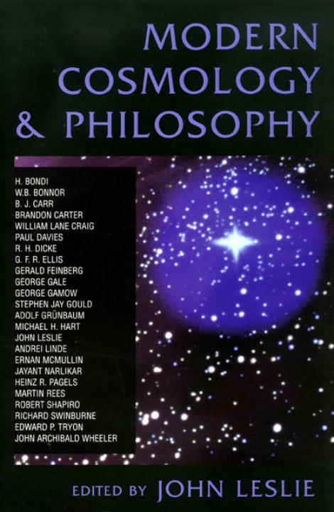 John Leslie/Modern Cosmology & Philosophy